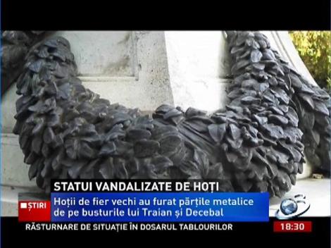 Traian şi Decebal, învinşi de hoţi