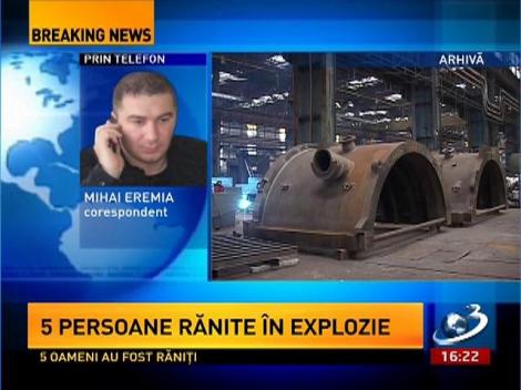 Explozie puternică la combinatul Mechel Târgovişte. Cinci oameni au fost răniţi
