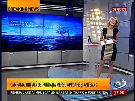 Antena 3 a reactivat astăzi campania "Apa trece, Romania rămâne"