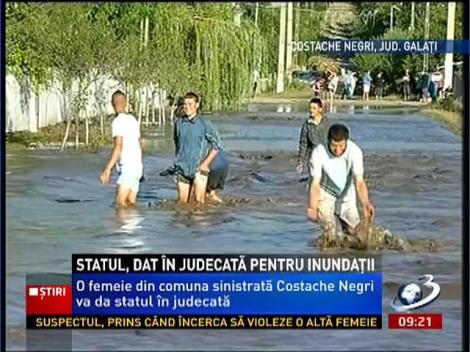 Statul, dat în judecată pentru inundaţii