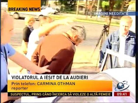 Violatorul jurnalistei a ieşit de la audieri