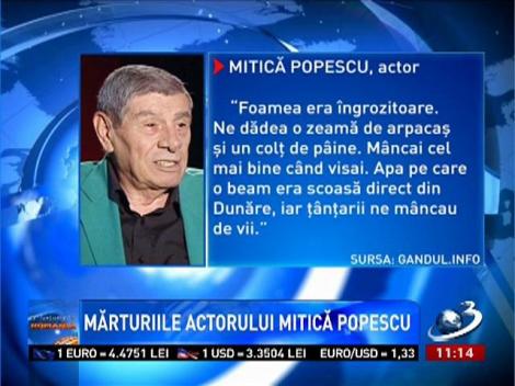 Mitică Popescu, despre infernul din închisoarea de la Periprava: ''Foamea era îngrozitoare. Mâncai cel mai bine când visai"