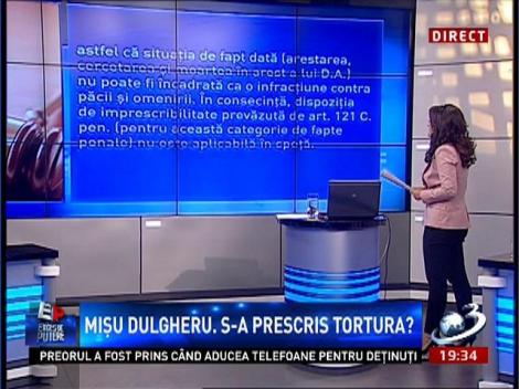 Exces de putere: Justiția a decis că tortura s-a prescris