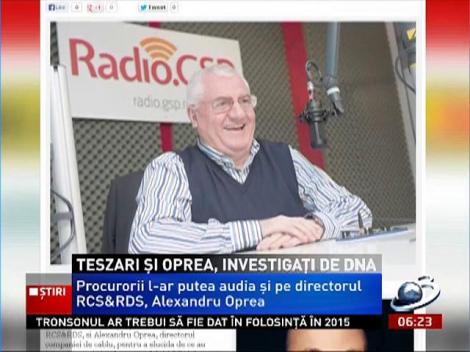 Şefii RCS&RDS, Teszari şi Oprea, chemaţi la audieri pentru "combinaţiile" cu Mitică Dragomir