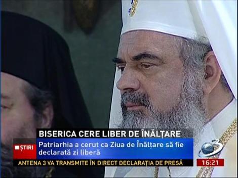Patriarhia a cerut ca Ziua de Înăltare să fie declarată zi liberă