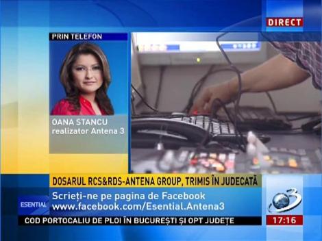 Oana Stancu, despre trimiterea în judecată a dosarului RCS&RDS - Antena Group