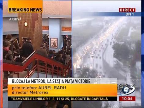 Blocaj la metrou, la staţia Piaţa Victoriei
