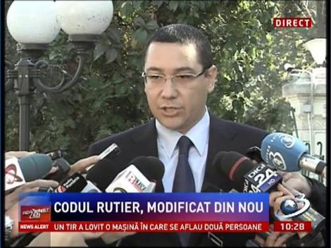 Victor Ponta, despre modificările privind Codul Rutier