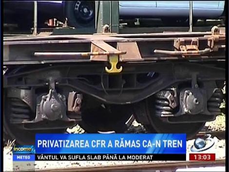 Income: Privatizarea CFR a rămas ca-n tren