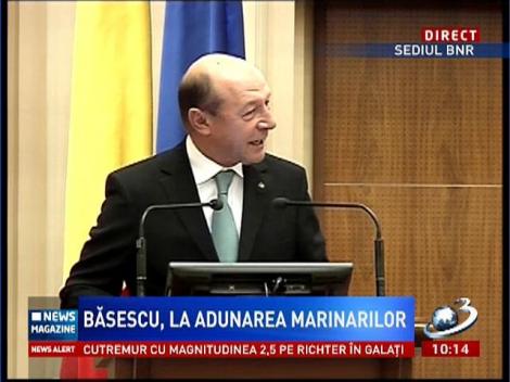 Traian Băsescu, la adunarea marinarilor