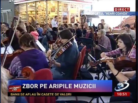 Zbor pe aripile muzicii, în aeroportul Otopeni