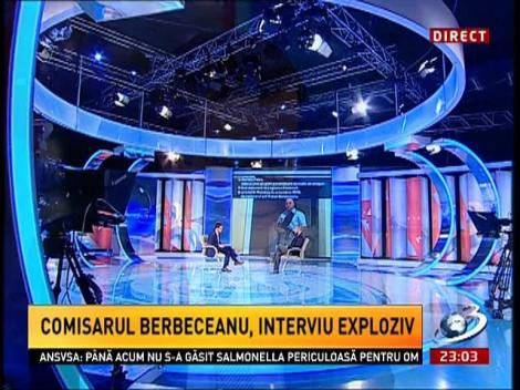 Sinteza Zilei: Comisarul Berbeceanu, prin ochii unui jurnalist