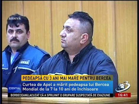Pedeapsă mai mare pentru Bercea Mondial