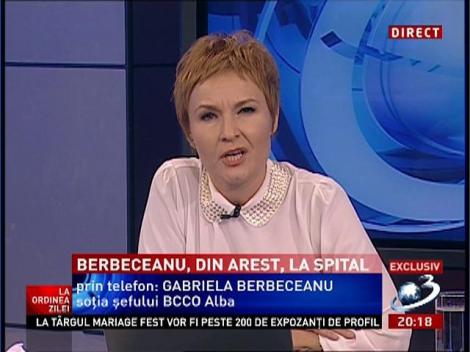 Gabriela Berbeceanu: Soțul meu se simte bine