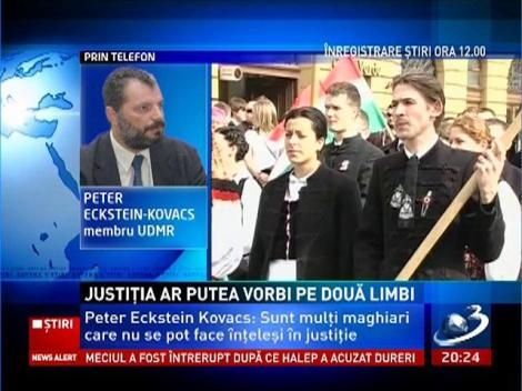 Justiția ar putea vorbi două limbi
