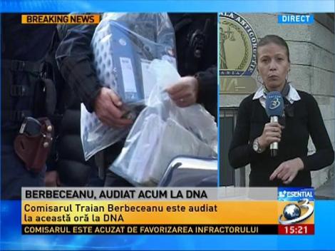Traian Berbeceanu, audiat la DNA