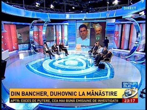 Sinteza Zilei: Povestea părintelui Ilarion. Din bancher, duhovnic la mânăstire