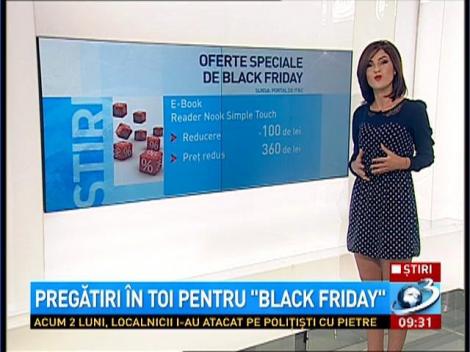 Pregatiri in toi pentru Black Friday