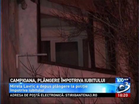Campioana Mirela Lavric susţine că a fost sechestrată de iubit