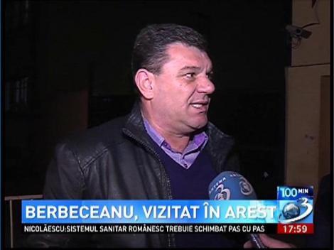 Berbeceanu, vizitat în arest