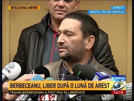 Berbeceanu, liber dupa o luna de arest: Am încredere în justiţie!