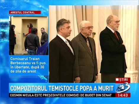 A murit compozitorul Temistocle Popa