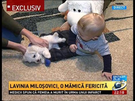 Sinteza Zilei: Lavinia Miloşovici, o mămică fericită