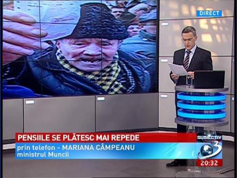 Subiectiv: Mariana Câmpeanu, despre acordarea pensiilor în avans
