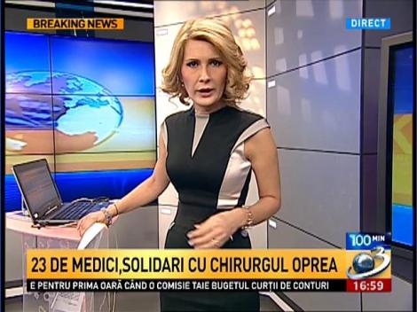 23 de medici, solidari cu chirurgul Oprea