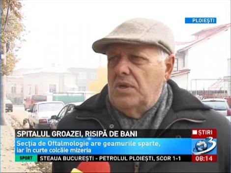 Secţia de Oftalmologie din Ploieşti arată ca după război, după ce firma lui Răzvan Alexe a abandonat lucrările