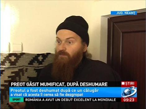 Preot din Neamţ găsit mumificat după deshumare