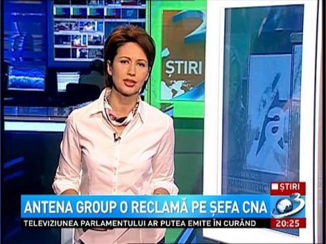 Antena Group va sesiza Comisia de Cultură din parlament în privinţa afirmaţiilor defăimătoare ale preşedintelui CNA