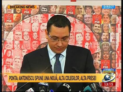 Victor Ponta: Antonescu şi-a minţit colegii