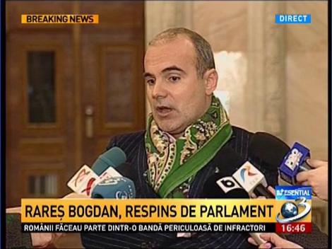 Rareş Bogdan, respins de Parlament
