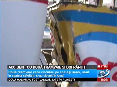 Accident cu două tramvaie în Arad. Două femei au fost rănite uşor