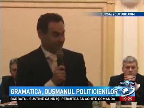 Subiectiv: Gramatica, duşmanul politicienilor