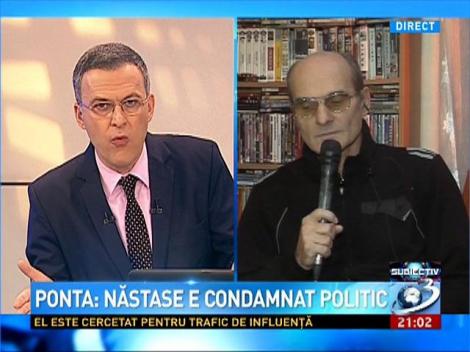 CTP: Nu am spus niciodată că s-a făcut dreptate în cazul Năstase