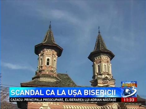 Scandal ca la uşa bisericii