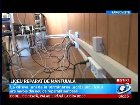 Liceu din Târgovişte, reparat de mântuială