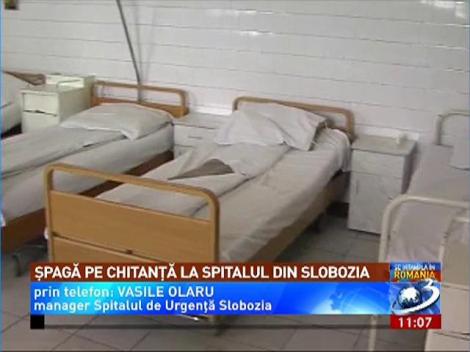 Şpagă pe chitanţă la Spitalul de Urgenţă Slobozia