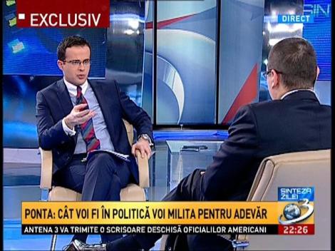 Ponta: Cat voi fi in politica voi milita pentru adevar