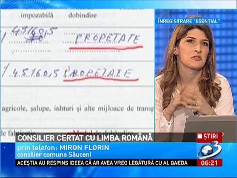 Un consilier are case în "propetate" şi maşină în "linzic"