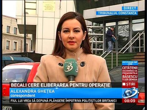 Becali cere eliberarea pentru operatie