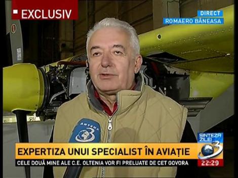 Sinteza Zilei: Expertiza lui Mihai Şerban, specialist în aviaţie