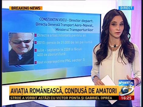 Aviaţia din România, condusă de nişte amatori