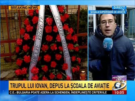 Trupul lui Iovan, depus la Şcoala de Aviaţie