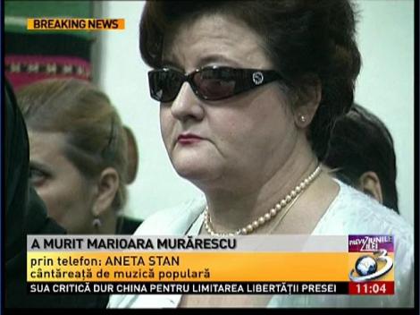 Aneta Stan, despre decesul Marioarei Murărescu