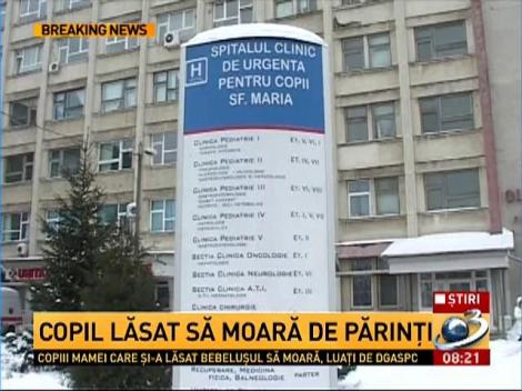 Un bebeluş de trei luni, lăsat să moară de părinţi
