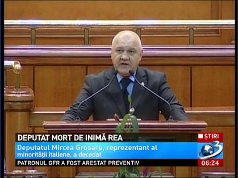 Deputatul Mircea Grosaru a decedat
