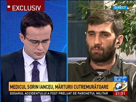Sinteza Zilei: Medicul Sorin Ianceu, mărturii cutremurătoare